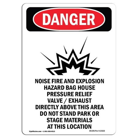 SIGNMISSION Safety Sign, OSHA Danger, 14" Height, Aluminum, Noise Fire And Explosion, Portrait OS-DS-A-1014-V-2322